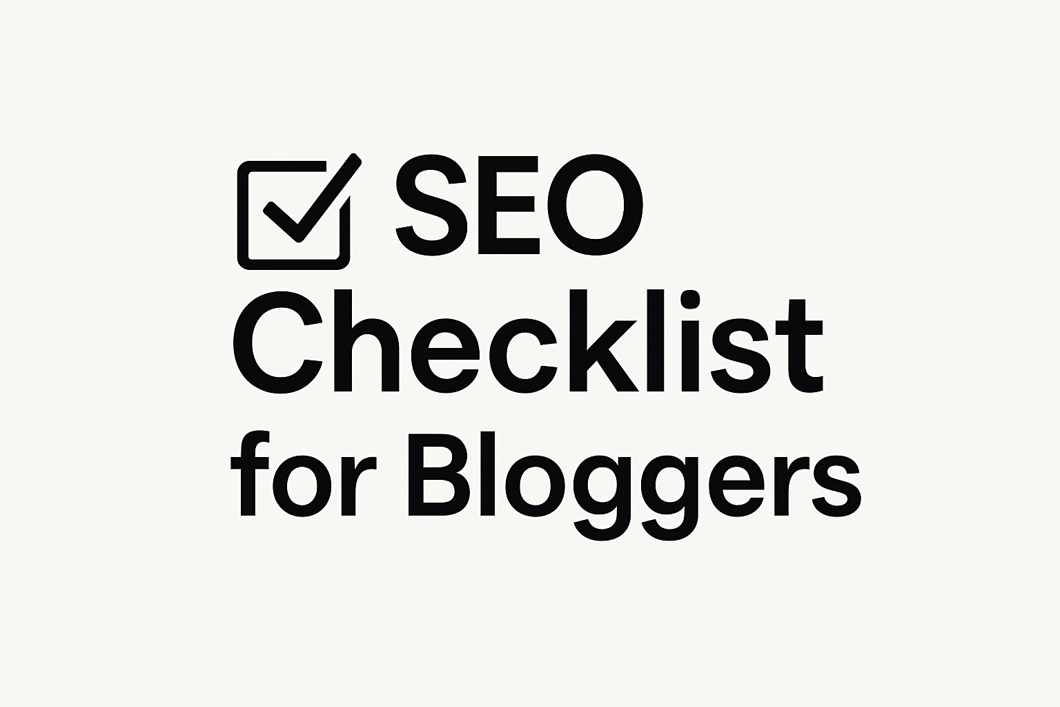seo checklist for bloggers